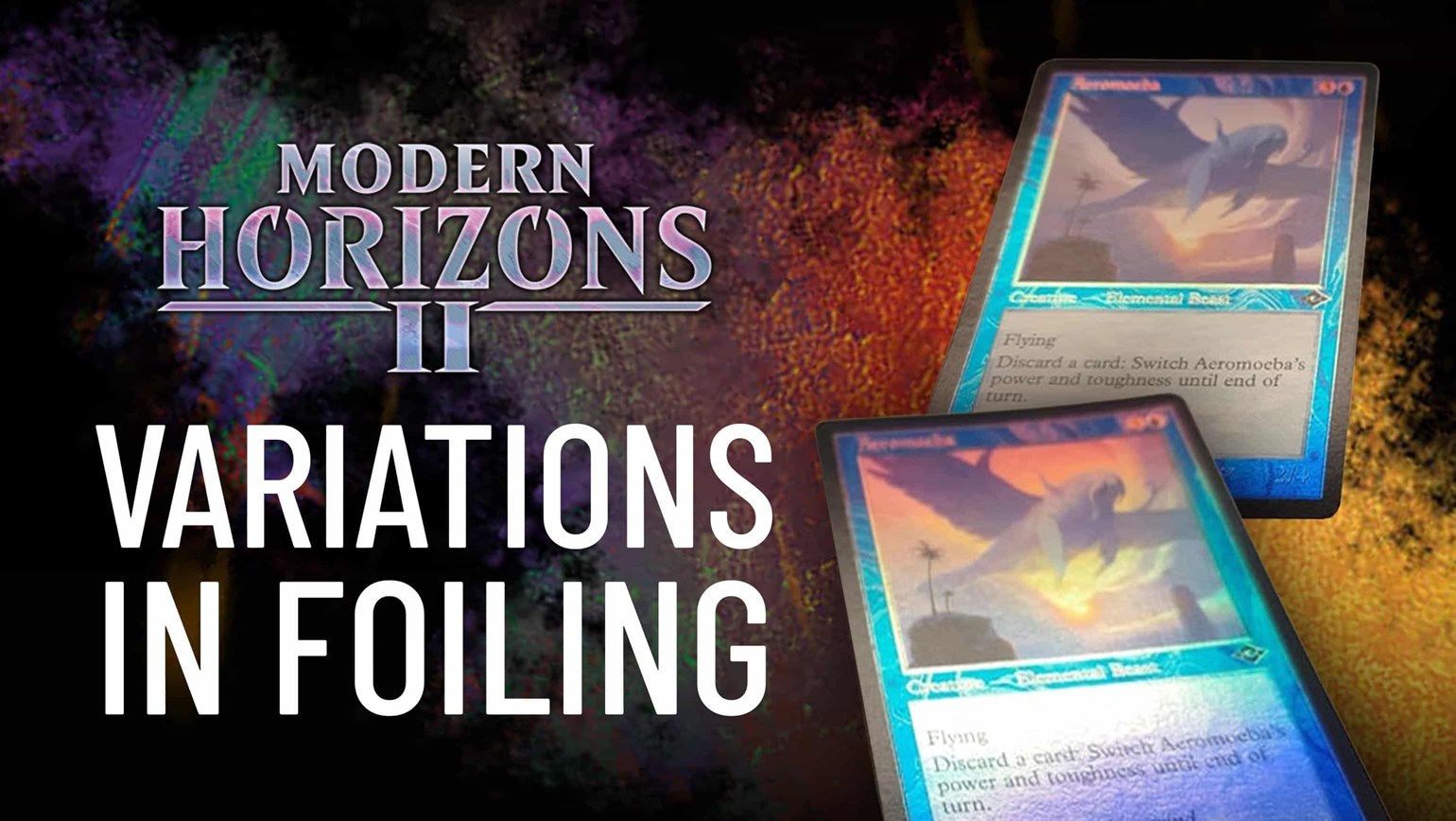 Modern Horizons 2 Variations in Foiling