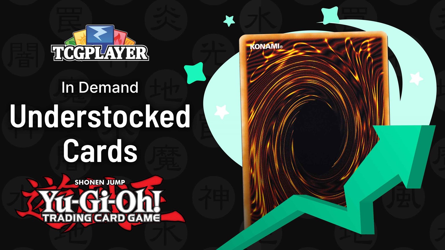 In Demand Understocked Cards on the TCGplayer Marketplace: Yu-Gi-Oh! – 7/26/23