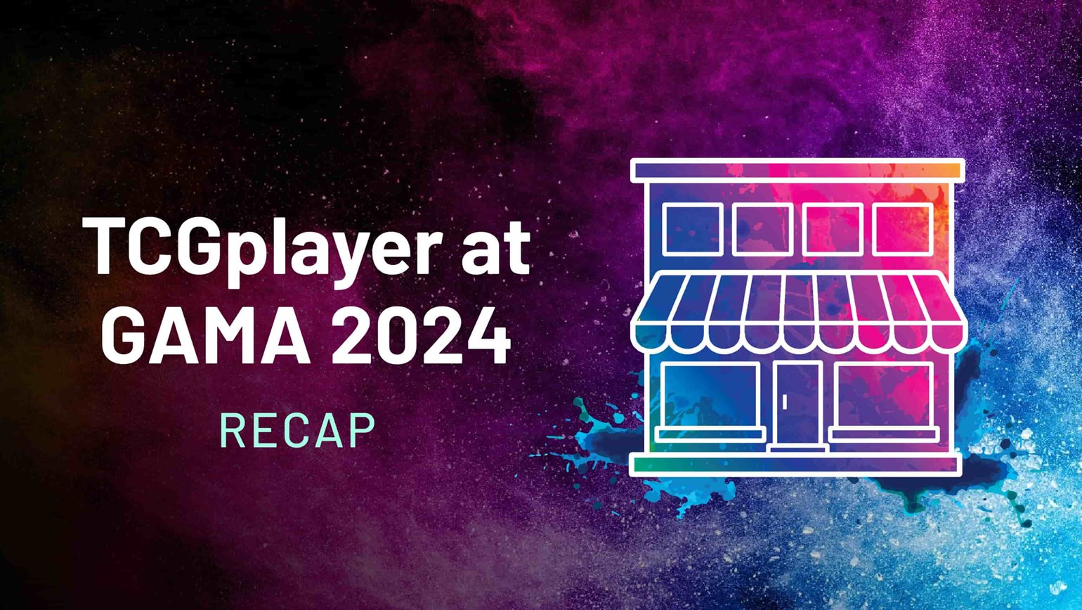 TCGplayer at GAMA 2024: Recap