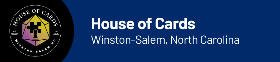 House of Cards - Winston-Salem, North Carolina