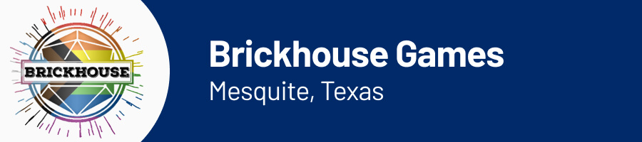 Brickhouse Games - Mesquite, Texas
