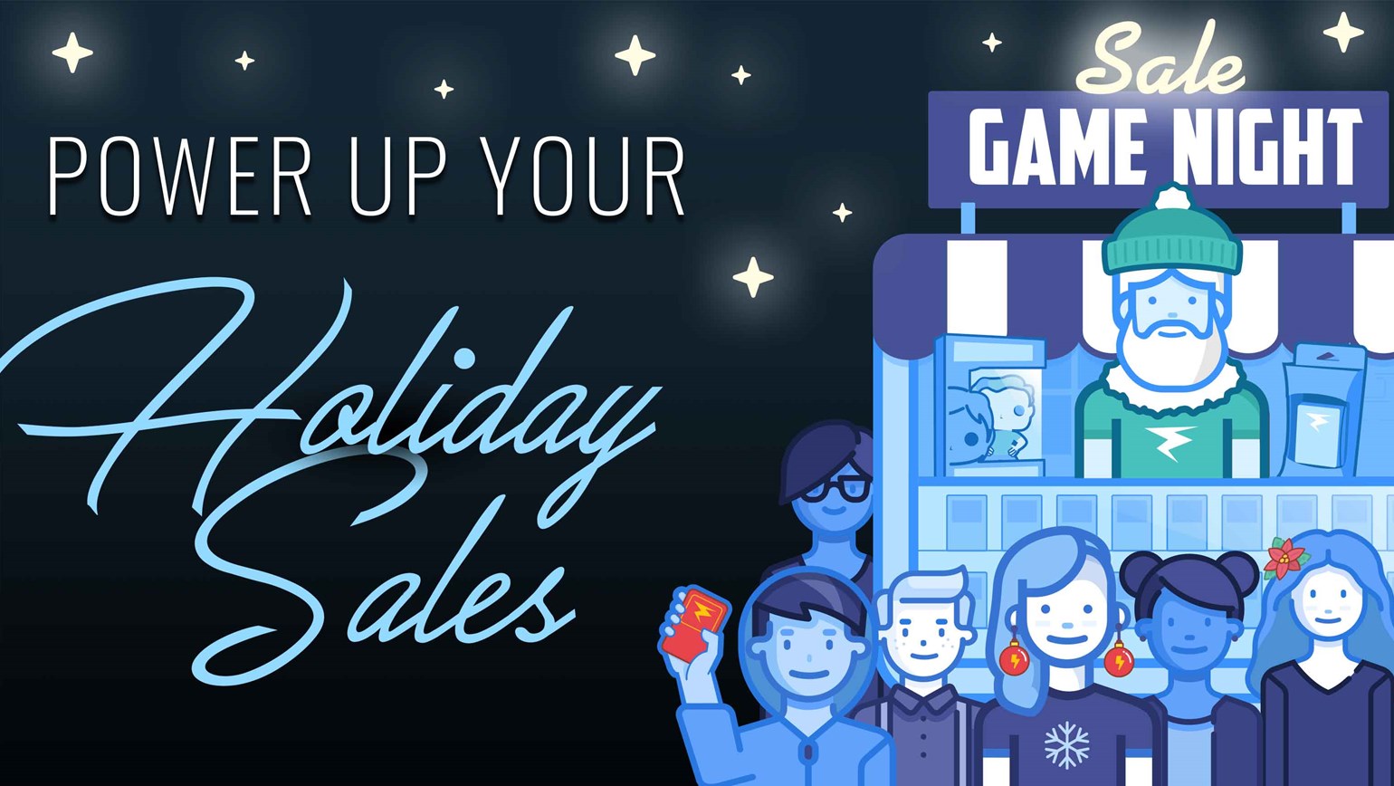 Power Up Your Holiday Sales
