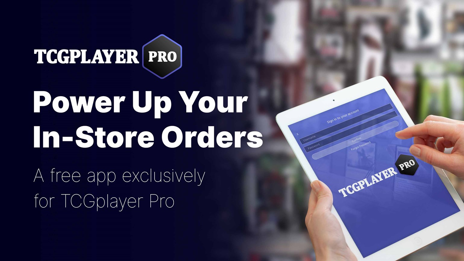 Power Up Your In-Store Orders with the Free TCGplayer Pro Retail App for iOS
