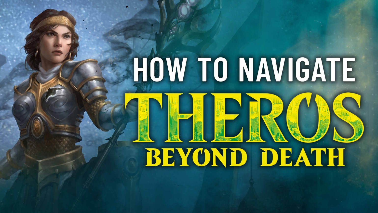 Navigating Theros Beyond Death and Its Variants