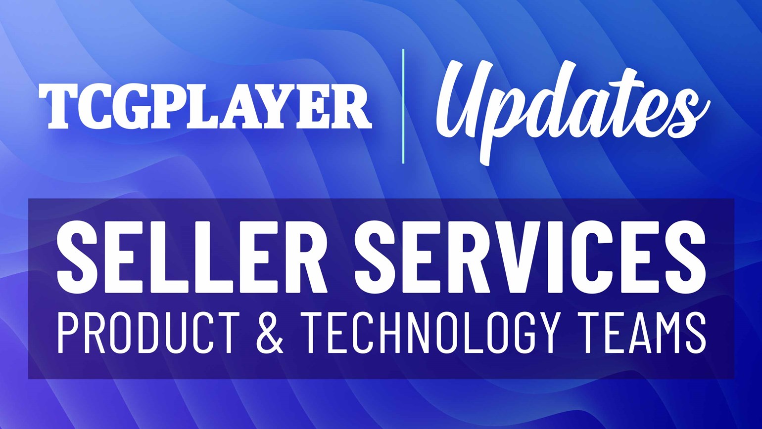 Updates from Seller Services Product & Technology Teams