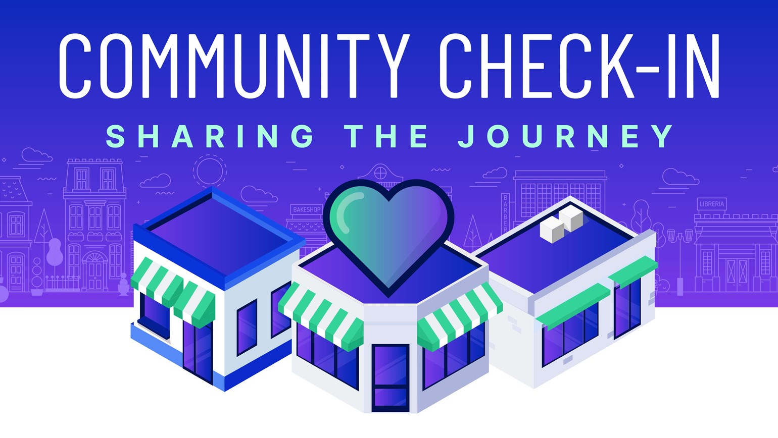 Community Check-In: Sharing the Journey