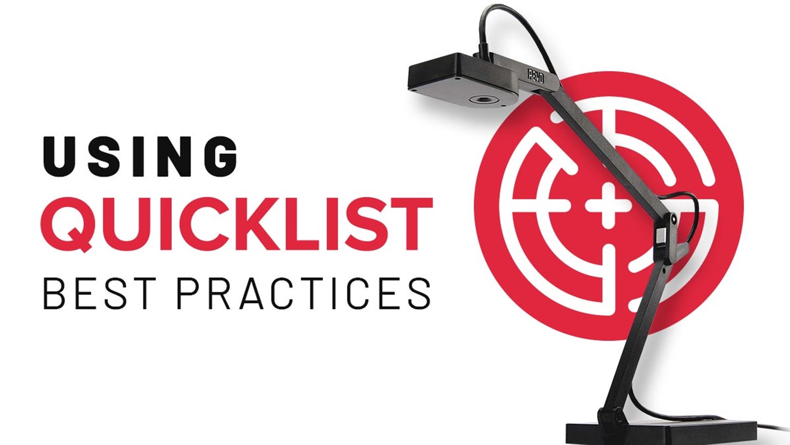 Using Quicklist: Best Practices