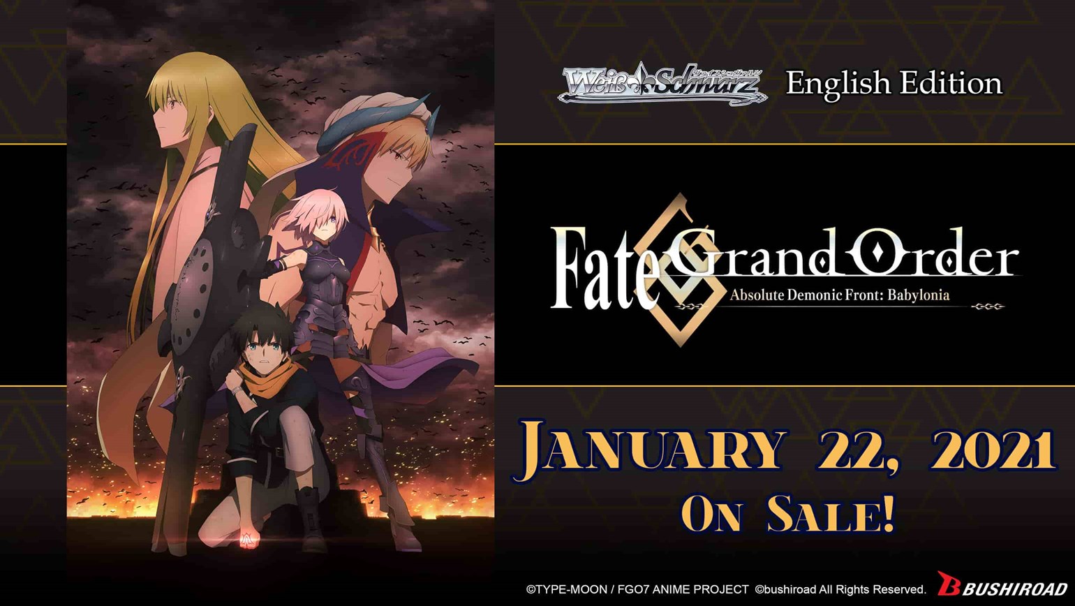 Weiss Schwarz: Fate/Grand Order Absolute Demonic Front: Babylonia Hits Stores January 22nd!