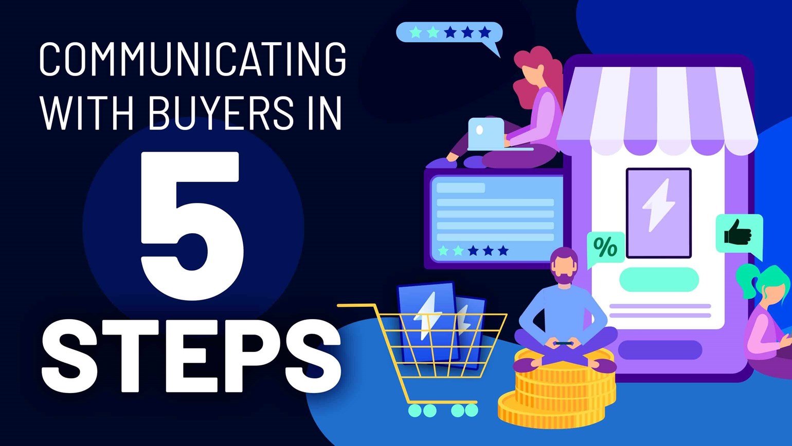Buyer Communications 101: Communicating with Buyers in 5 Steps