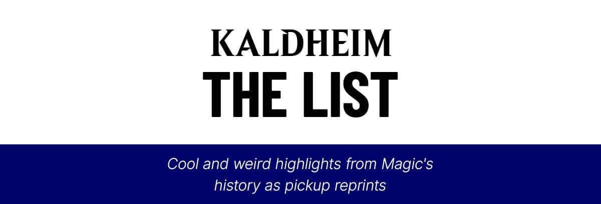 Kaldheim The List