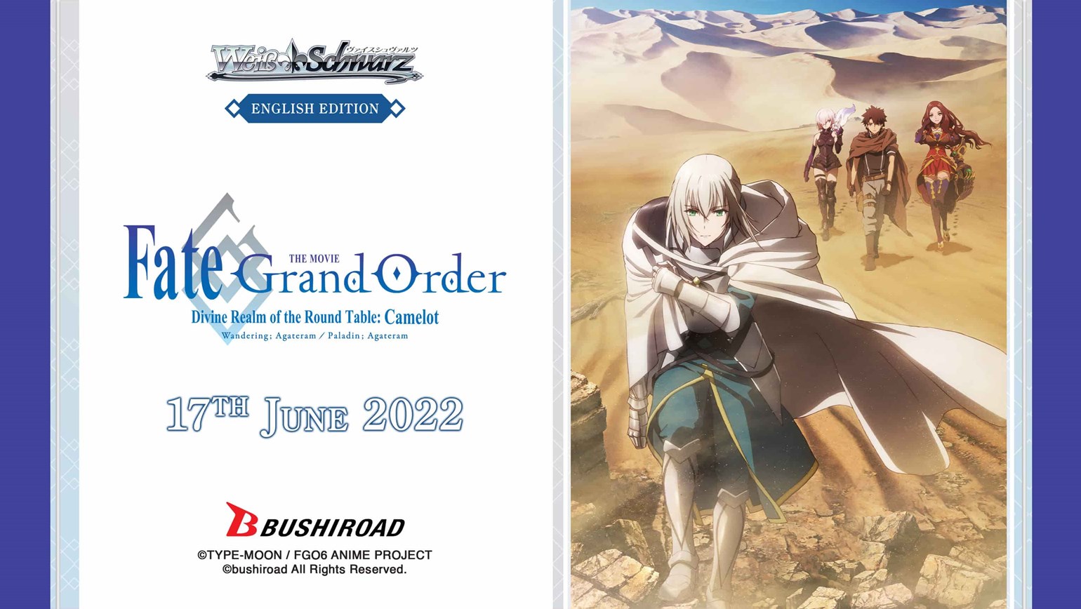 Weiss Schwarz: Fate/Grand Order THE MOVIE Divine Realm of the Round Table: Camelot
