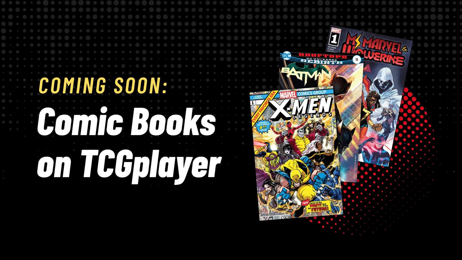 Coming Soon: Comic Books on TCGplayer!