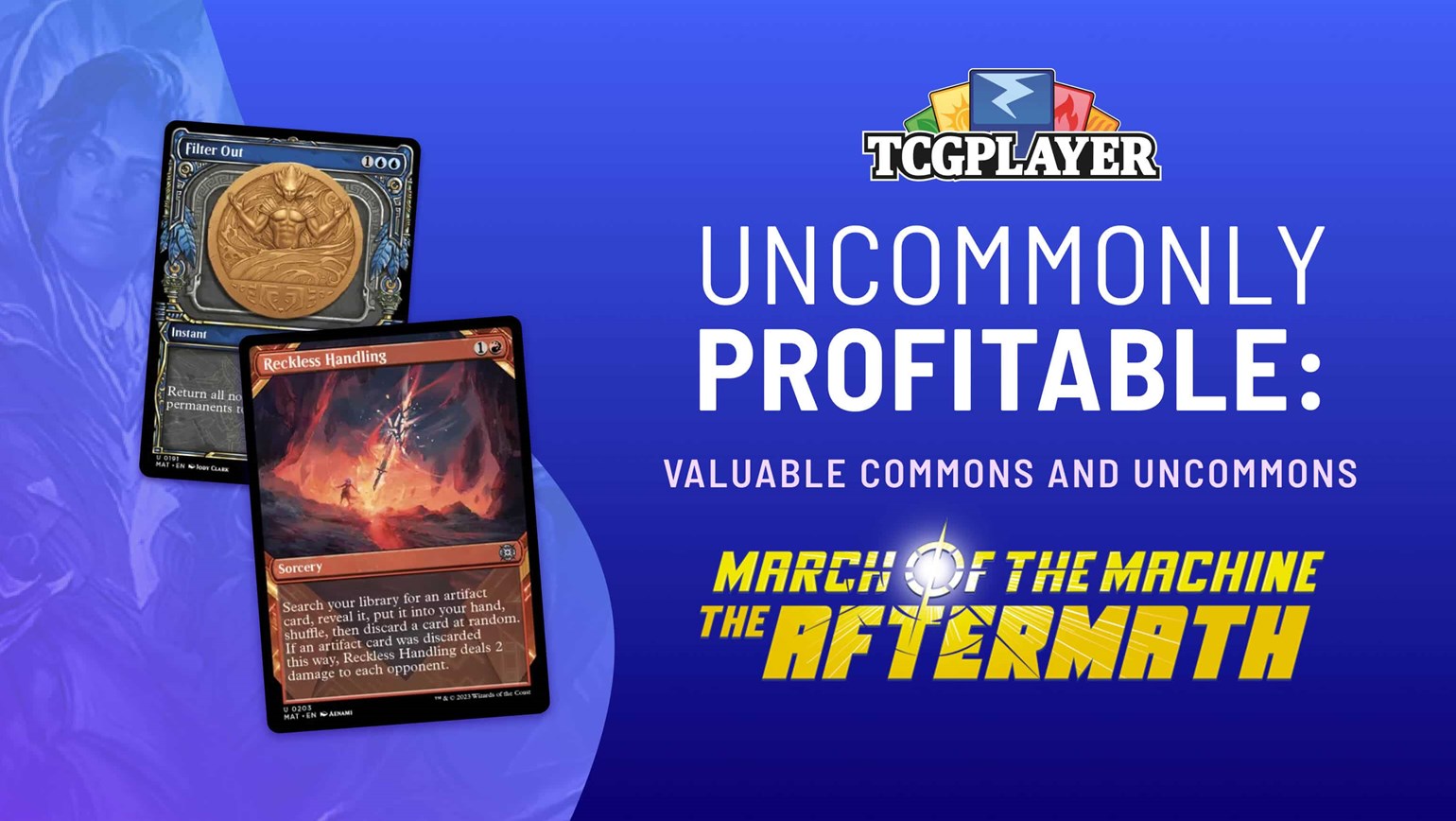 Uncommonly Profitable: Valuable Commons and Uncommons in March of the Machine and Aftermath