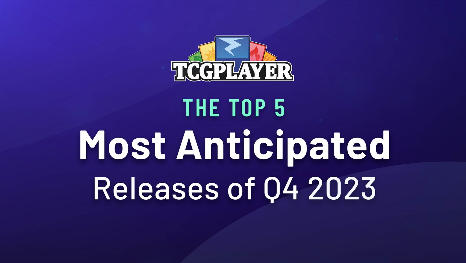 The Top 5 Most Anticipated Releases of Q4 2023